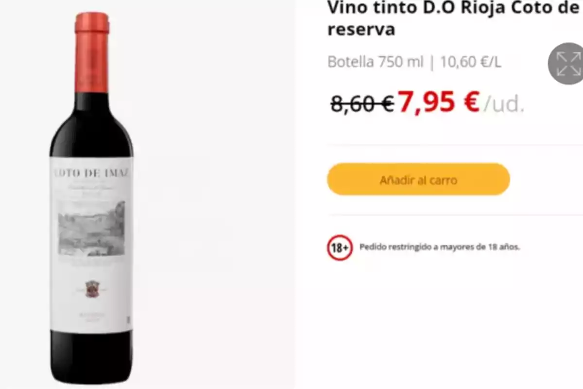 Photo of a 750ml bottle of DO Rioja Vedat d´Imaz red wine at €7.95 per unit, reduced from €8.60. The price per litre is €10.60. There is a yellow button that says 